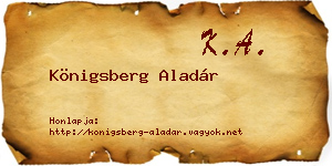 Königsberg Aladár névjegykártya